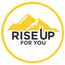 Rise Up For You